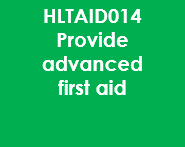 HLTAID014 Provide Advanced First Aid