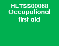 HLTSS0027 Occupational First Aid